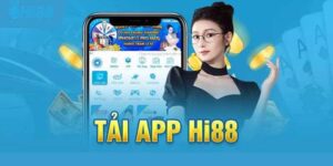 Hướng dẫn tải app Hi88